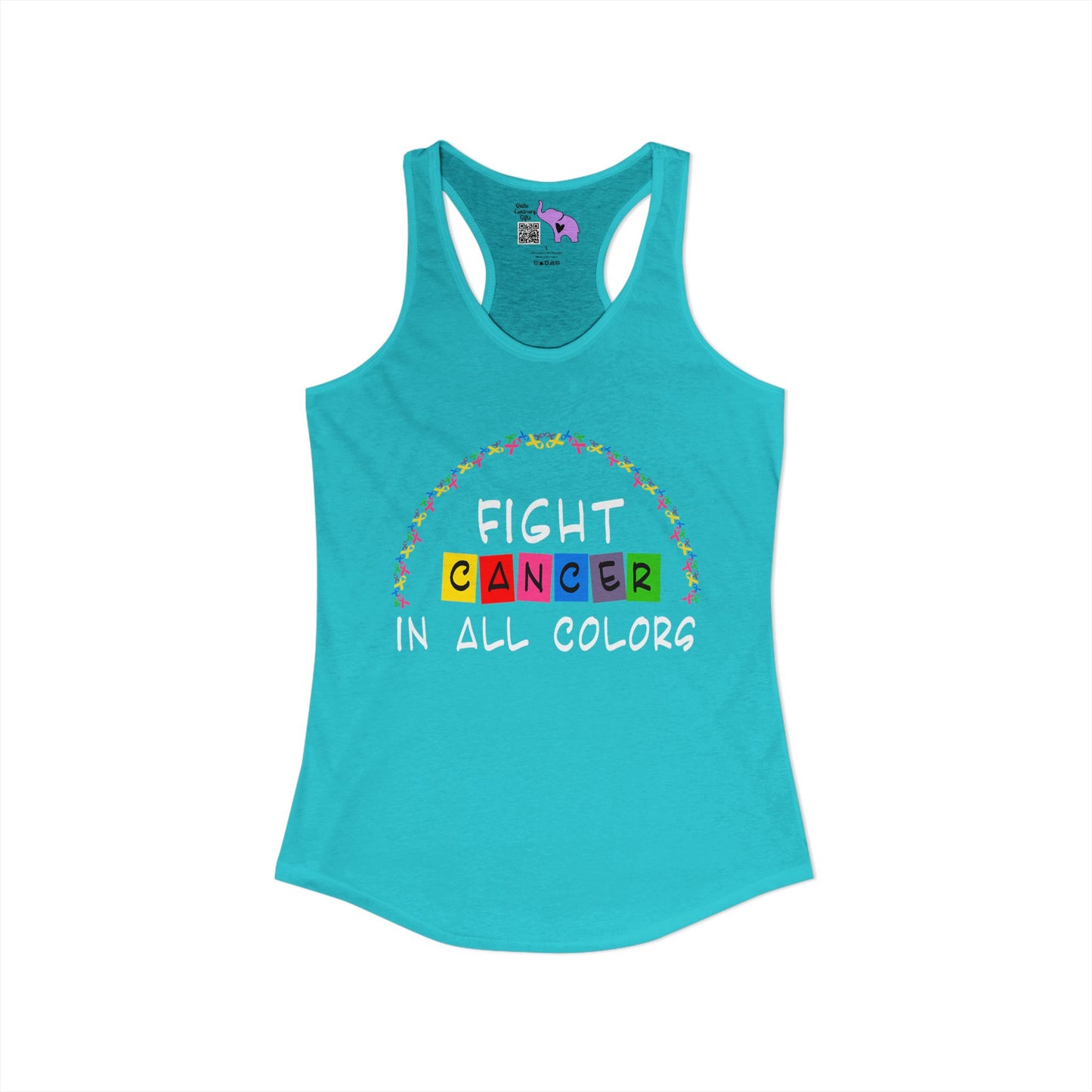 Fight Cancer In All Colors 11 Women's Ideal Racerback Tank