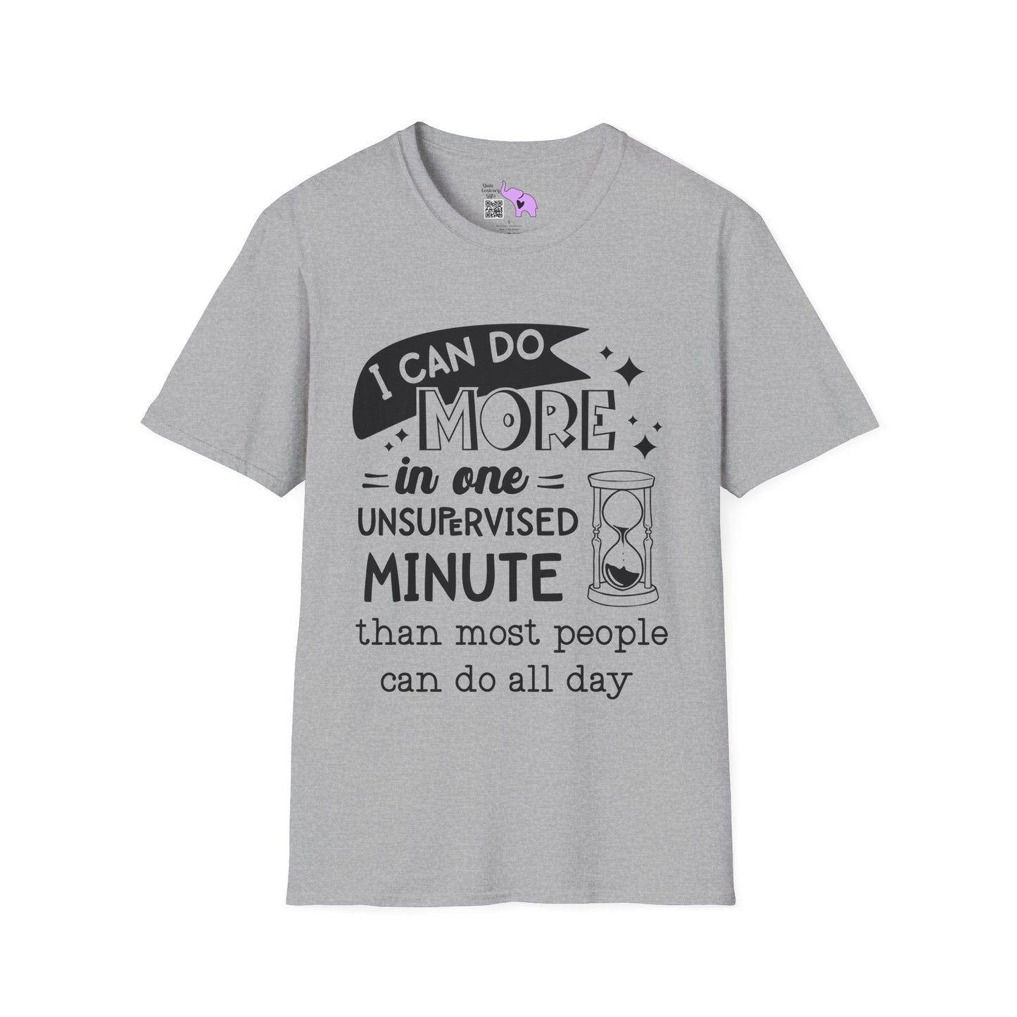 I Can Do More In One Unsupervised Minute... Adult T-shirt