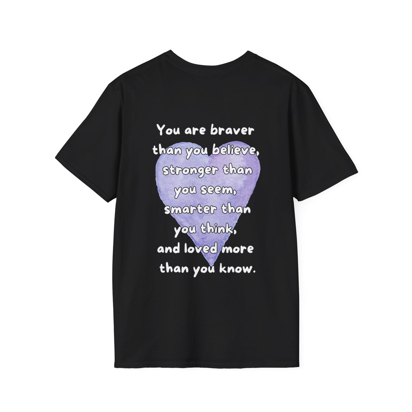You Are Loved More Than You Know Adult T-shirt