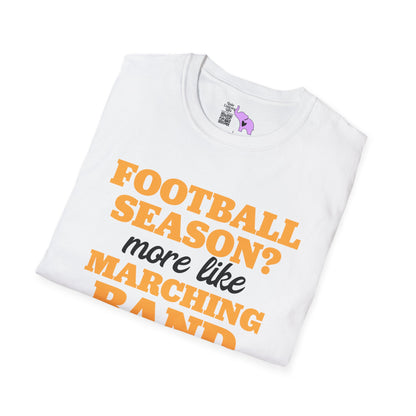 Football Season? More Like Marching Band Season! Adult T-shirt
