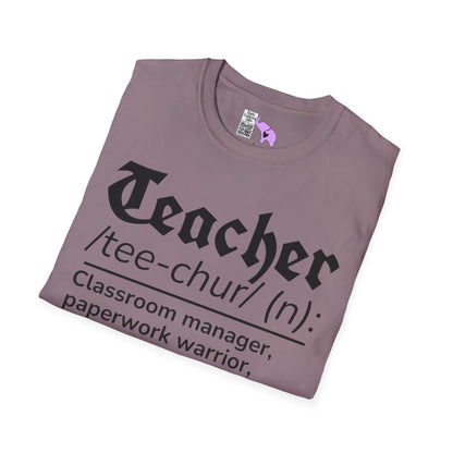 Teacher Definition: Classroom Manager,  Paperwork Warrior, Email Survivor Adult T-shirt