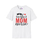 Wife Mom Nurse Adult T-shirt