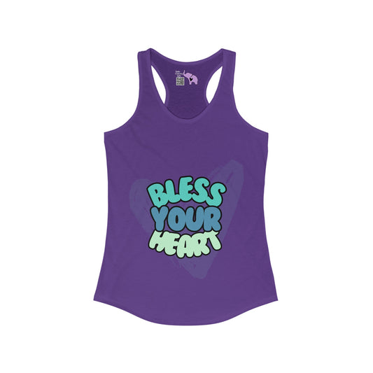 Bless Your Heart Women's Ideal Racerback Tank