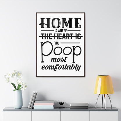 Home is Where... Canvas Wraps, Vertical Frame