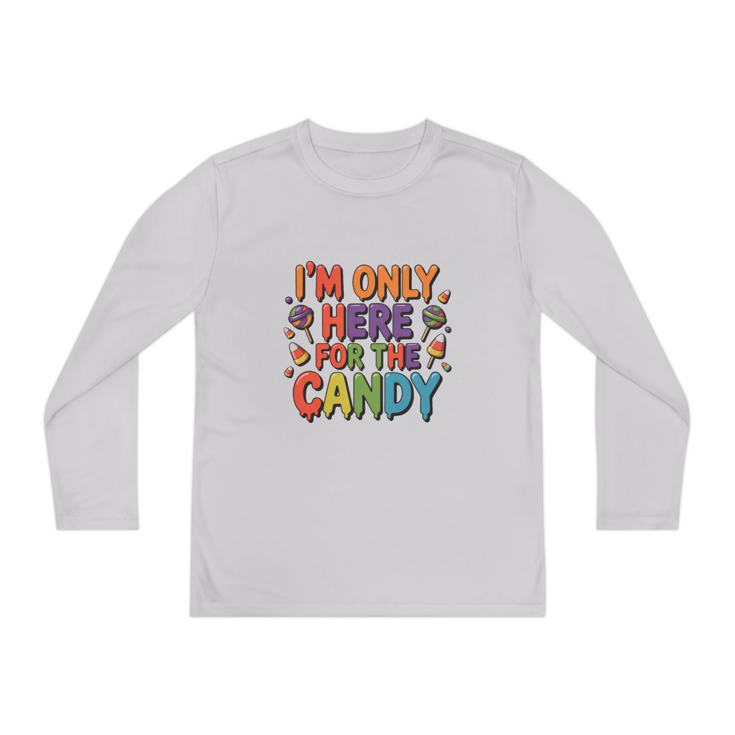 I'm Only Here for the Candy Youth Long Sleeve Tee