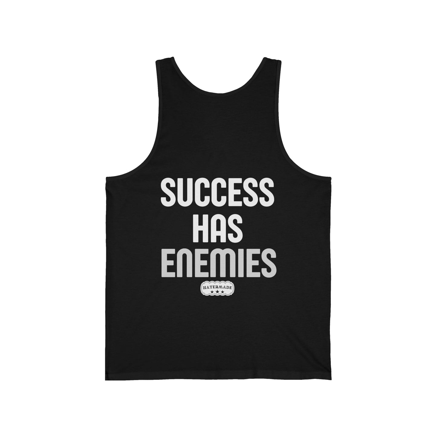 HaterMade Success Has Enemies Adult Unisex Tank