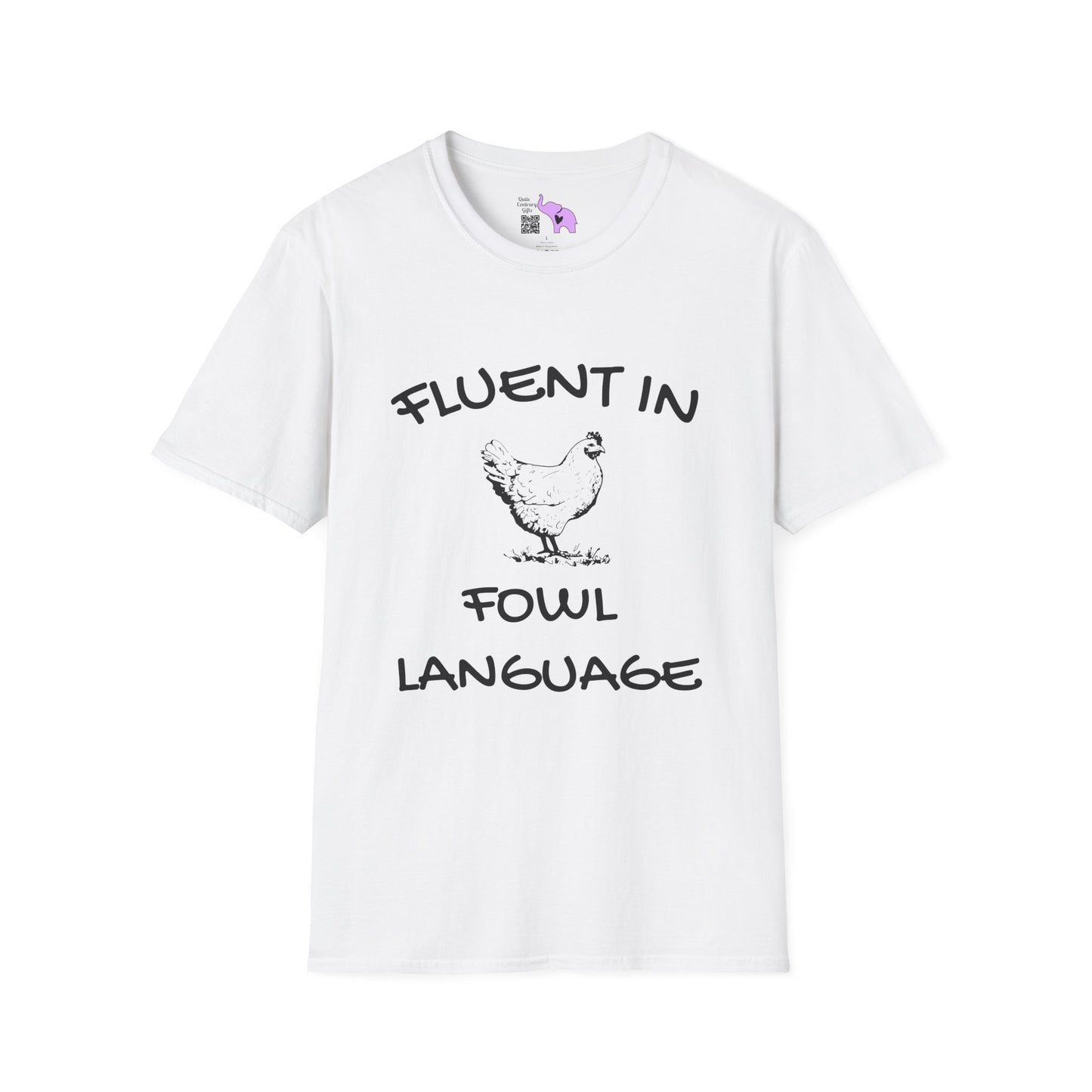 Fluent in Fowl Language Adult T-shirt