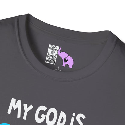 My God is So Big, So Strong, & So Mighty Adult T-shirt