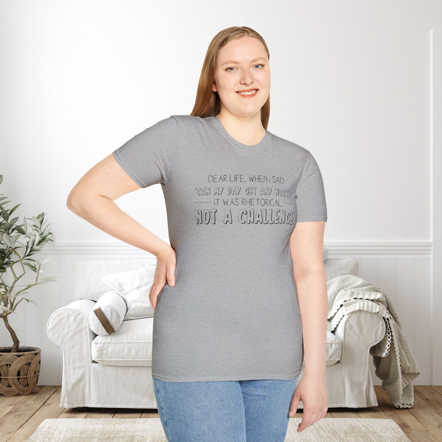 Dear Life, When I Said... Adult T-shirt