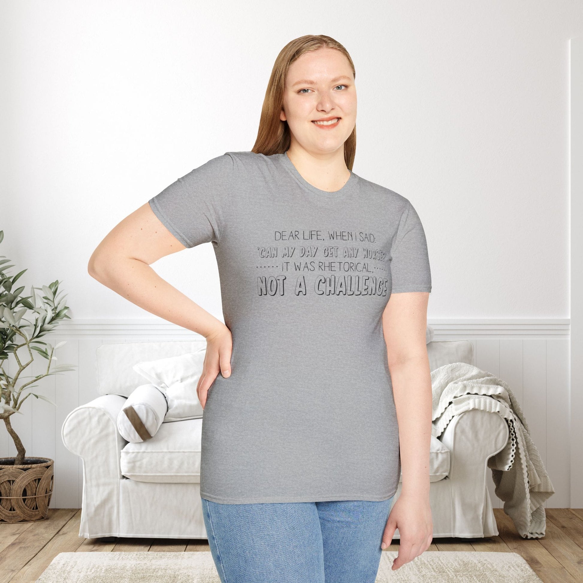 Dear Life, When I Said... Adult T-shirt