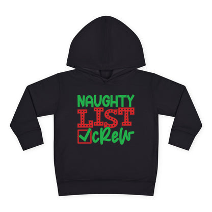 Naughty List Crew Toddler Pullover Fleece Hoodie
