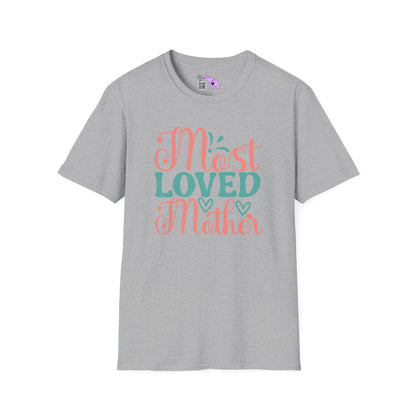 Most Loved Mother Adult T-shirt