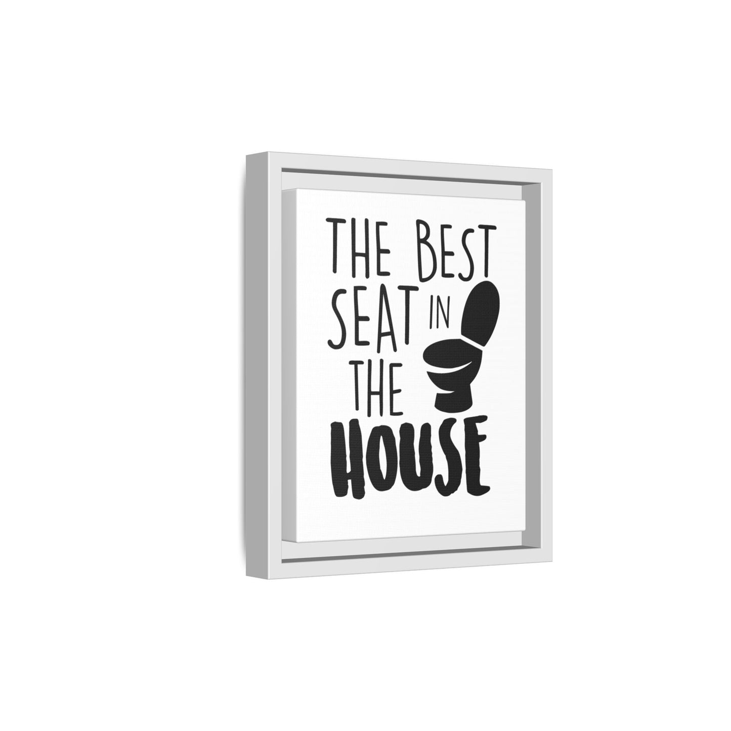 The Best Seat In The House Framed Canvas Bathroom Art