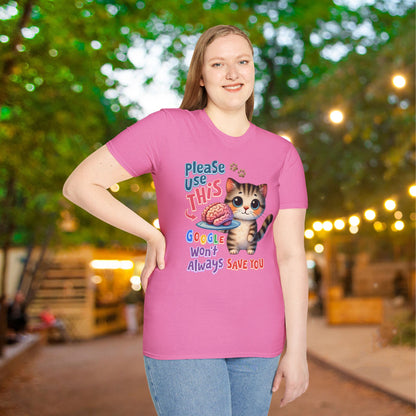 Please Use This Google Won't Always Save You Adult T-shirt