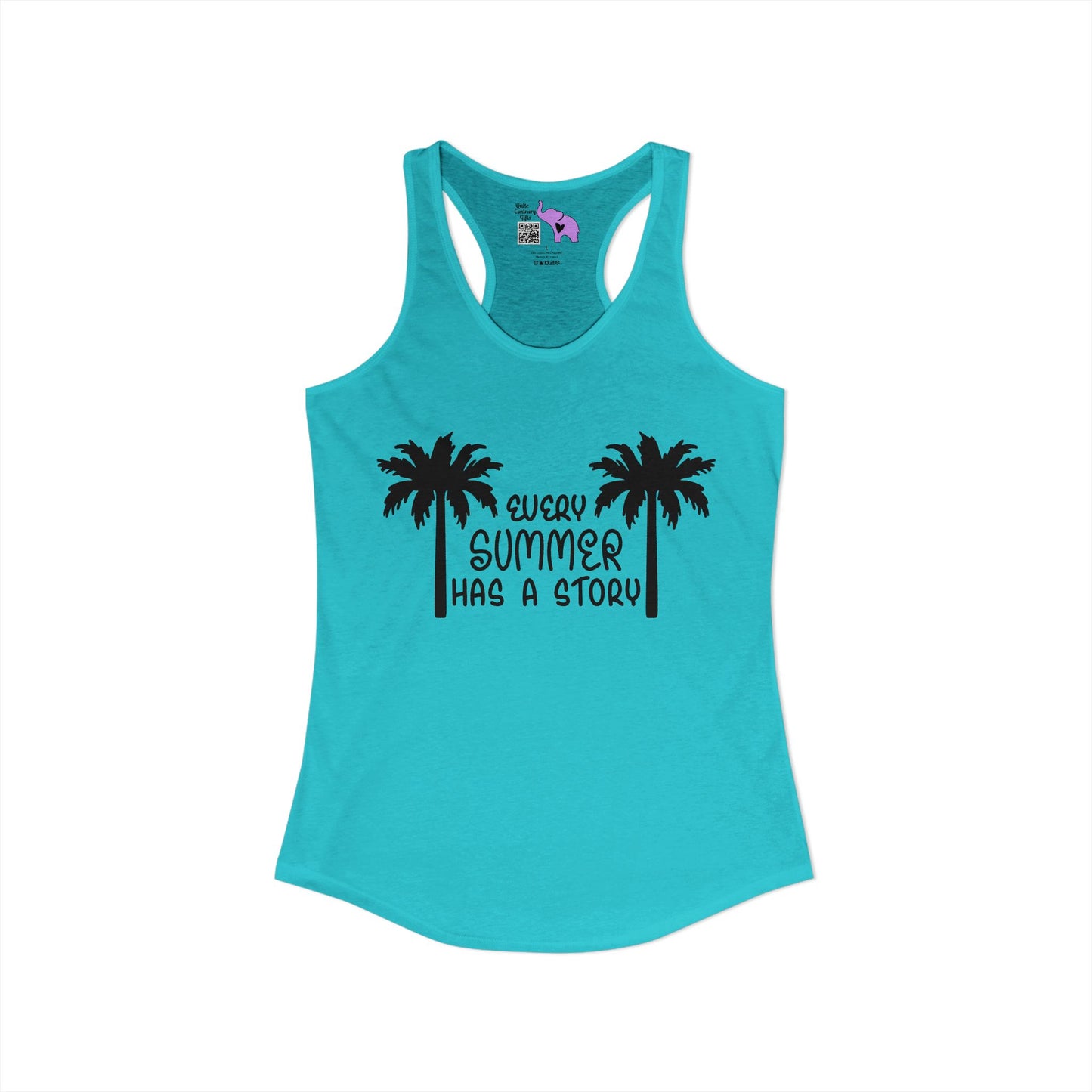 Every Summer Has A Story Women's Ideal Racerback Tank