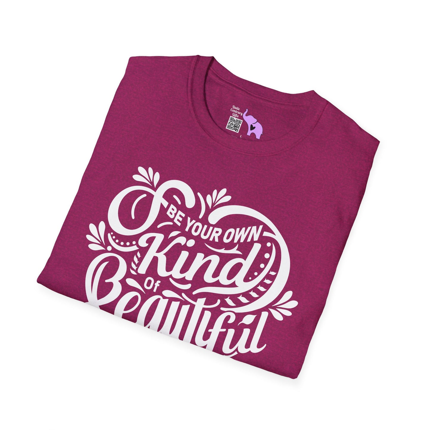 Be Your Own Kind Of Beautiful Adult T-shirt