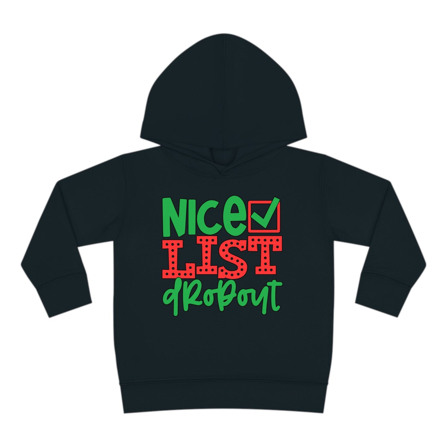 Nice List Dropout Toddler Pullover Fleece Hoodie