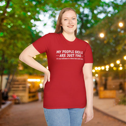 My People Skills Are Just Fine... Adult T-shirt