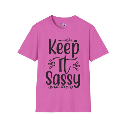 Keep It Sassy Adult T-shirt