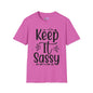 Keep It Sassy Adult T-shirt