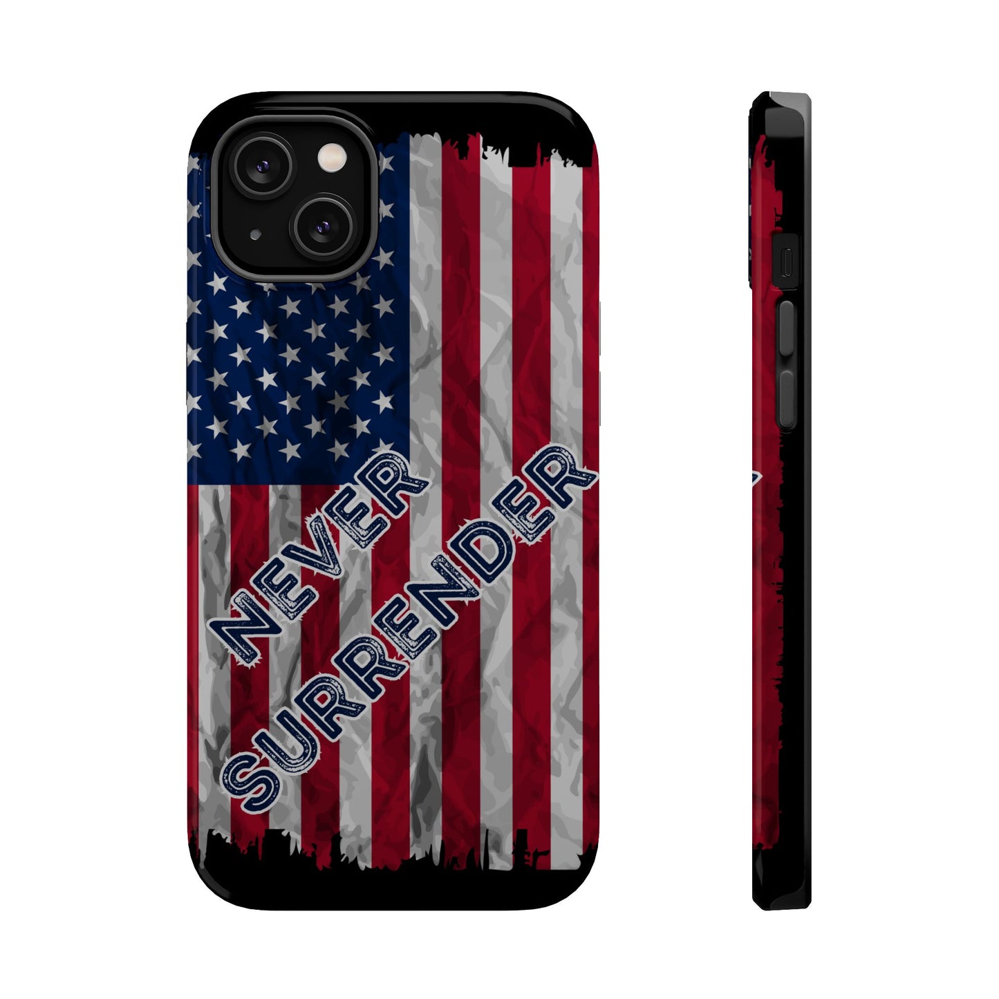 Never Surrender American Flag MagSafe® Compatible Tough Case for iPhone