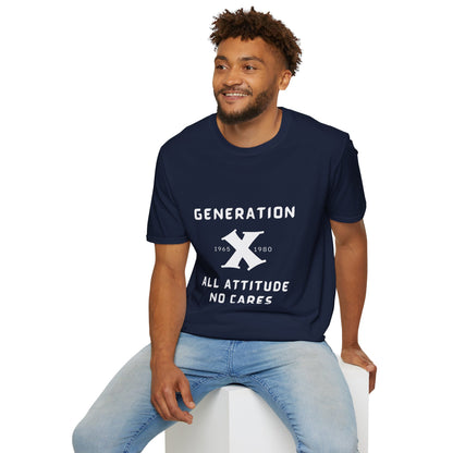 GenX w/years All Attitude No Cares T-shirt