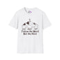 Follow The Word Not The Herd Adult T-shirt
