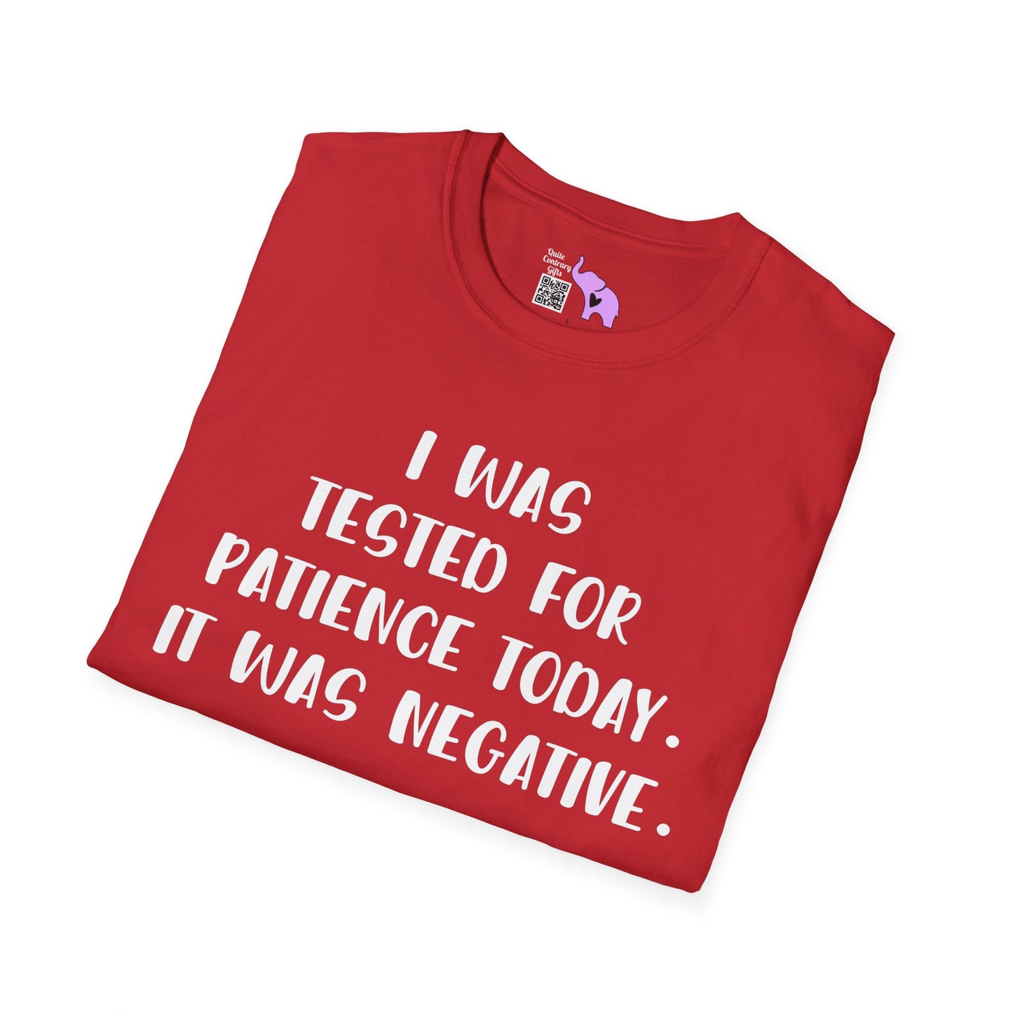 I Was Tested For Patience Today It Was Negative Adult T-shirt