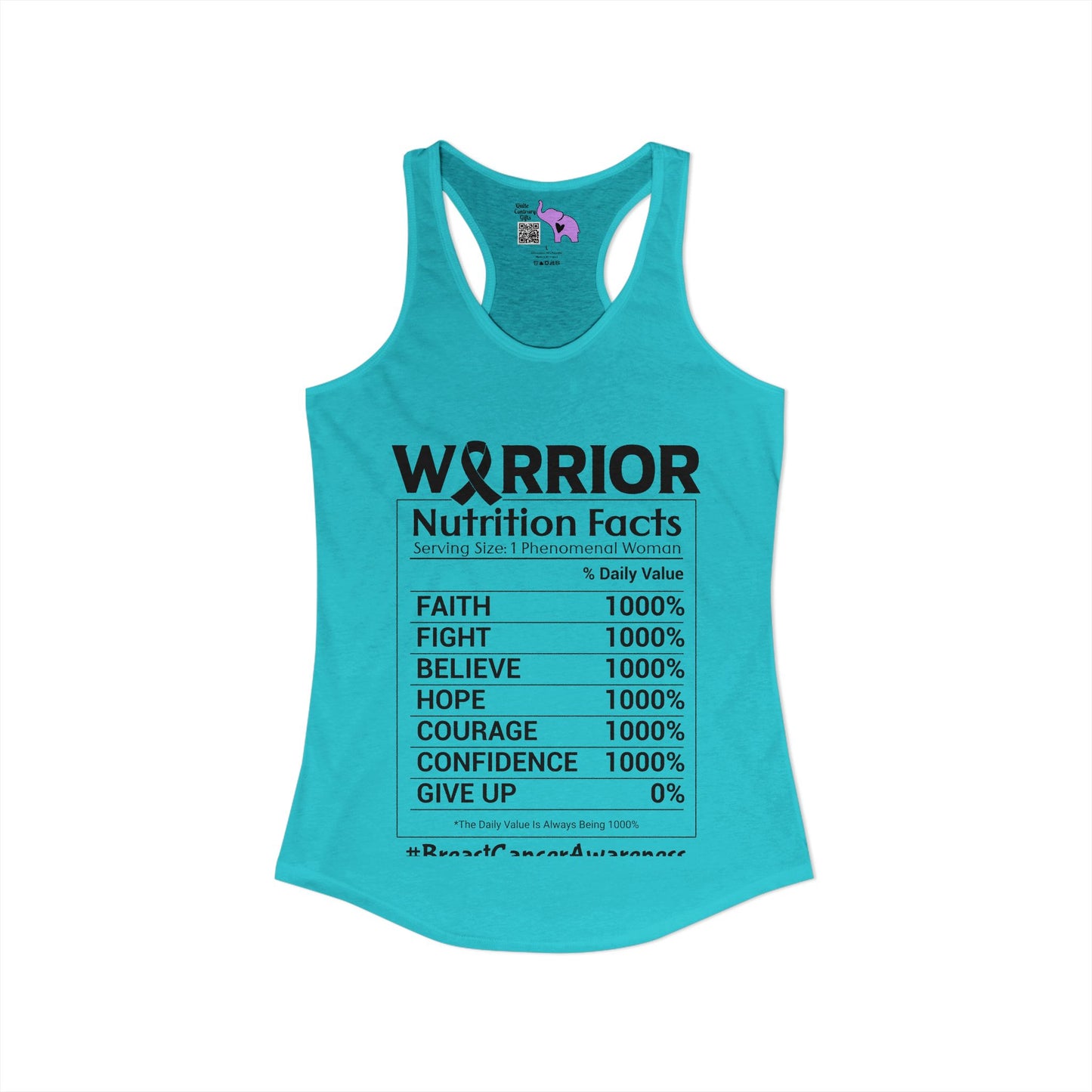 Warrior Nutrition Facts (Cancer) Women's Ideal Racerback Tank