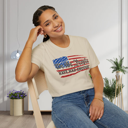 We The People Have Had Enough Adult T-shirt