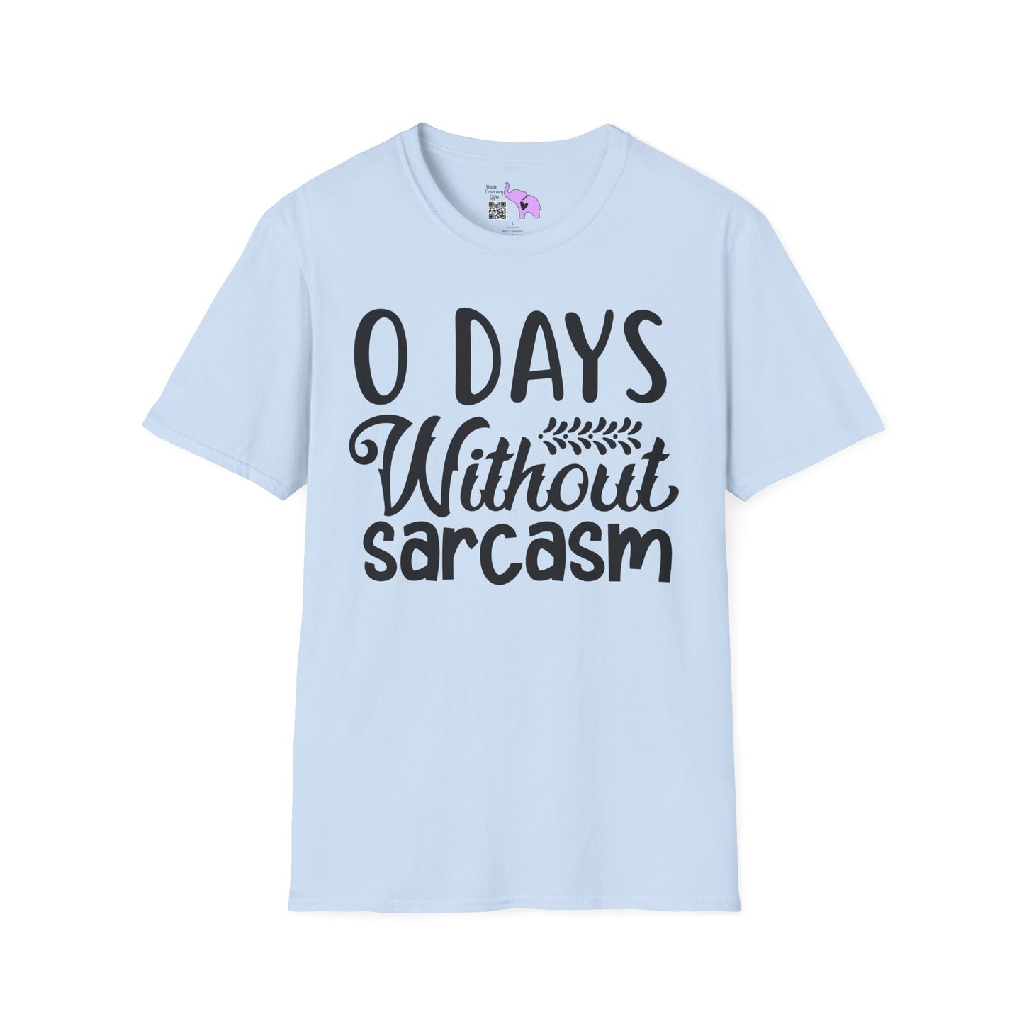 0 Days Without Sarcasm Adult T-shirt