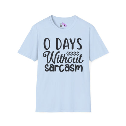 0 Days Without Sarcasm Adult T-shirt