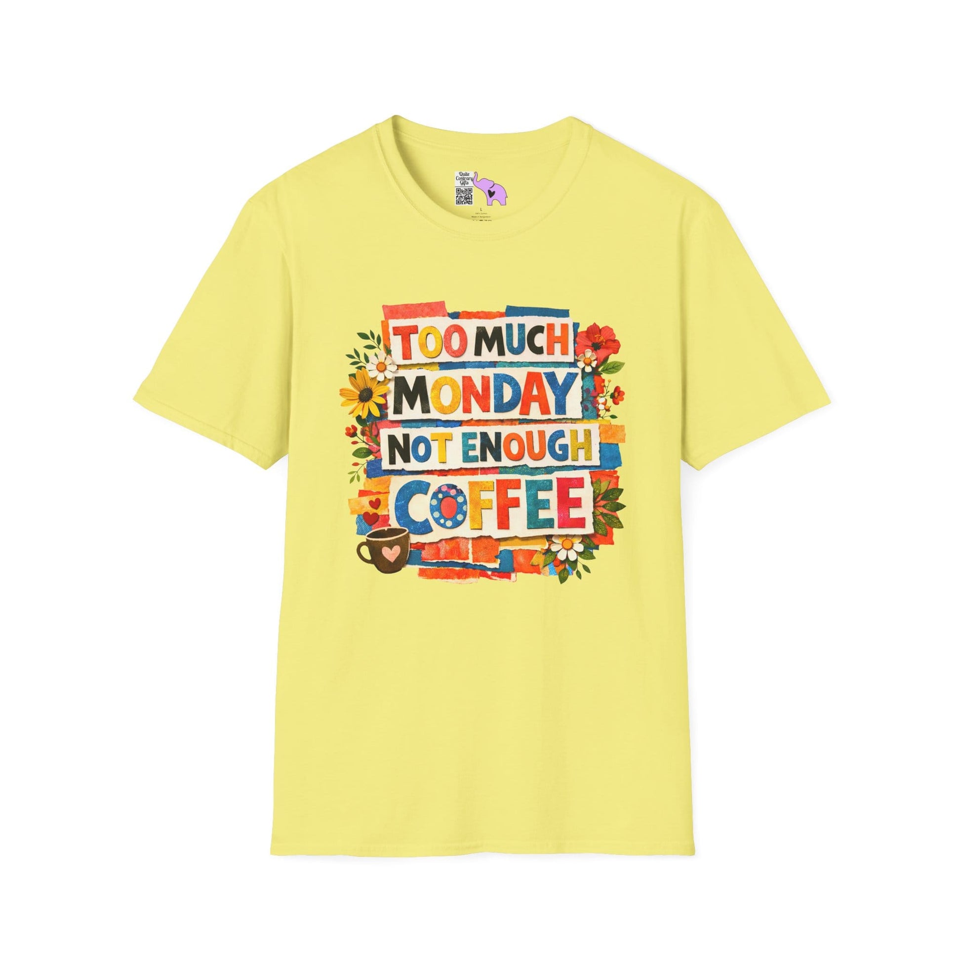 Too Much Monday Not Enough Coffee Adult T-shirt