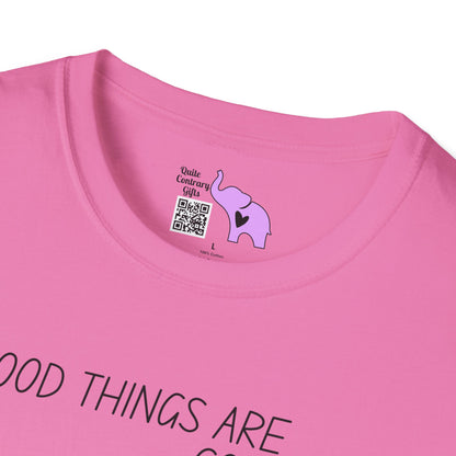 Good Things Are Coming Choose To Be Happy Adult T-shirt