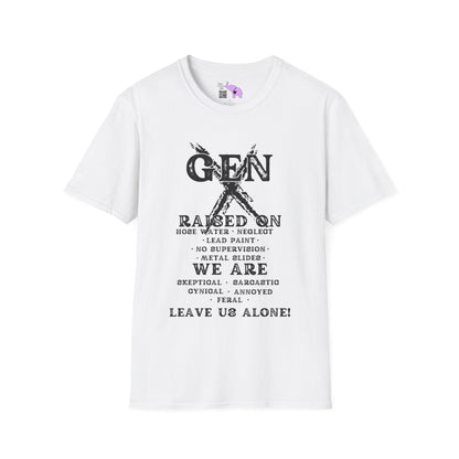 Gen X Raised On.. We Are... Leave Us Alone T-shirt