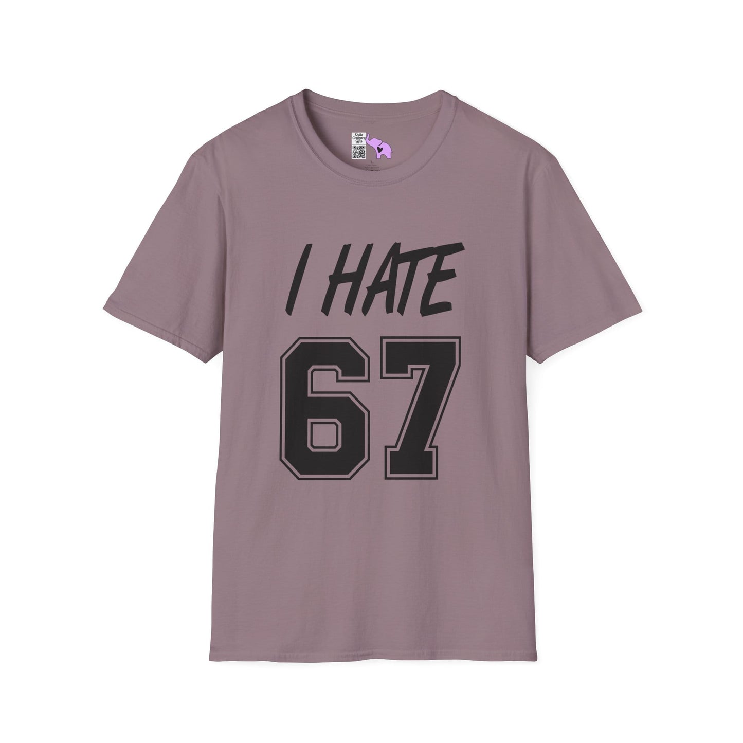 I Hate 67 Adult T-shirt