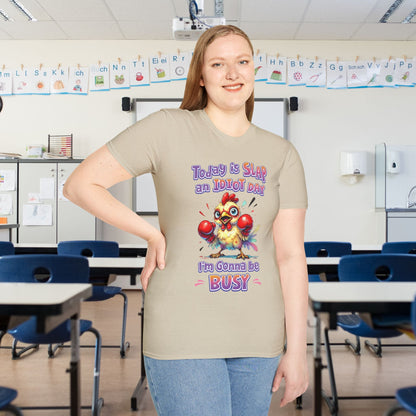 Today is Slap an Idiot Day I'm Gonna Be Busy Adult T-shirt
