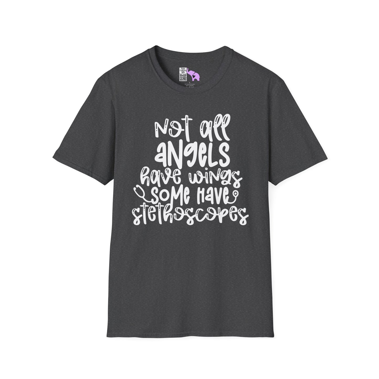 Not All Angels Wear Capes Some Wear Stethoscopes Adult T-shirt