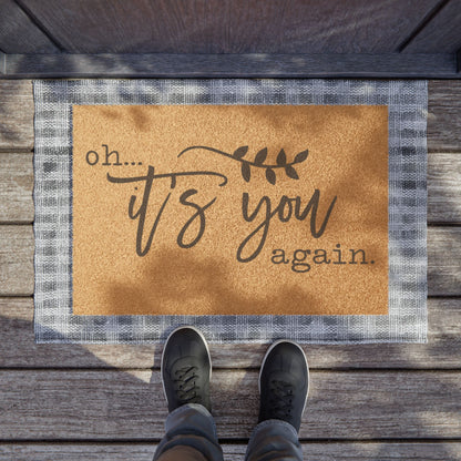 Oh It's You Again Coconut Fiber Doormat