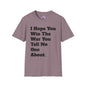 I Hope You Win The War You Tell No One About Adult T-shirt