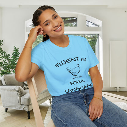 Fluent in Fowl Language Adult T-shirt