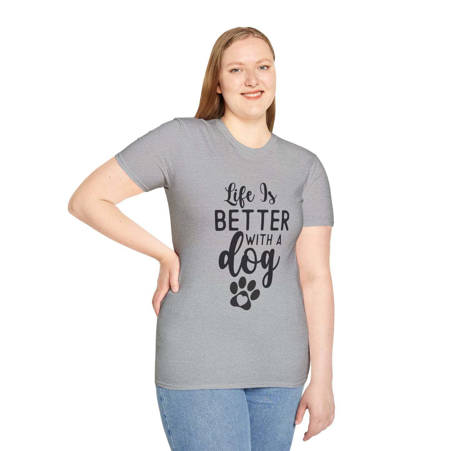 Life Is Better With A Dog T-shirt