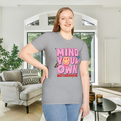 Mind Your Own Motherhood Adult T-shirt