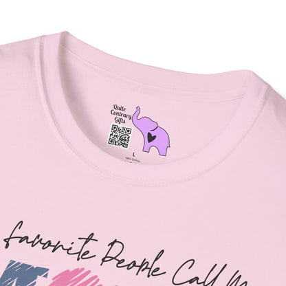 My Favorite People Call Me Mom Adult T-shirt
