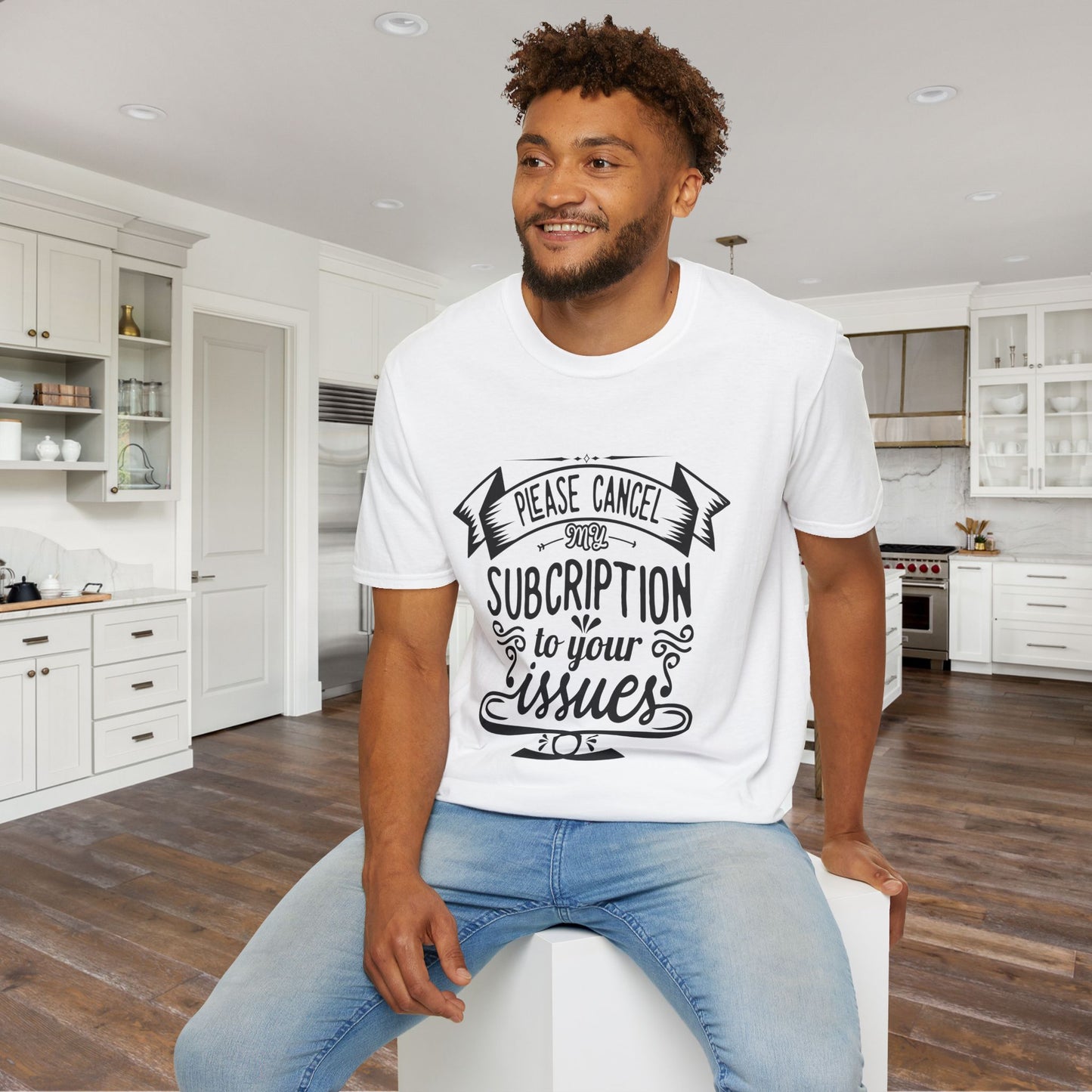 Please Cancel My Subscriptions to Your Issues Adult T-shirt