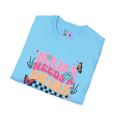 Mama Needs A Drink Adult T-shirt
