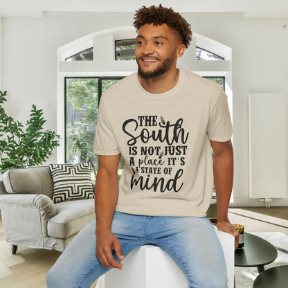The South Is Not Just A Place It's A State of Mind Adult T-shirt