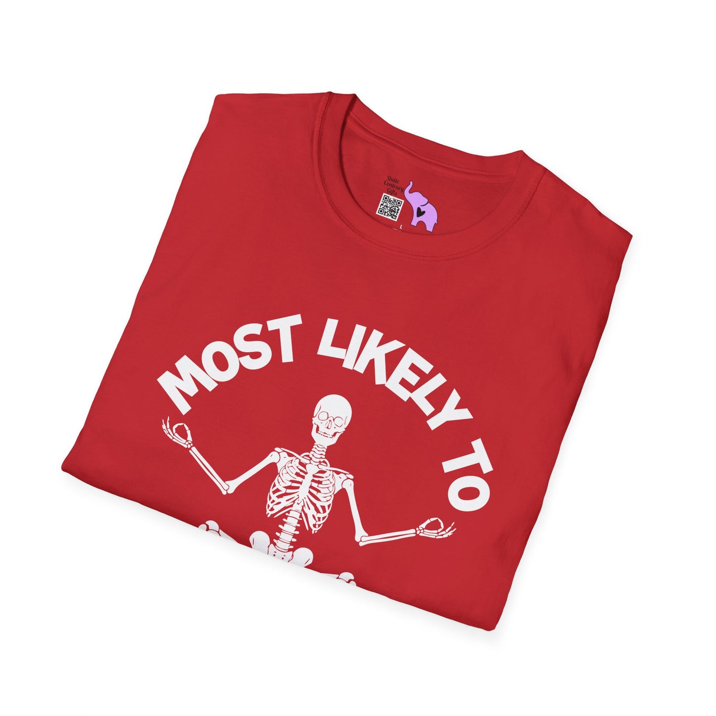 ""Most Likely To Meet The Deductible #ChronicIllness Adult T-shirt