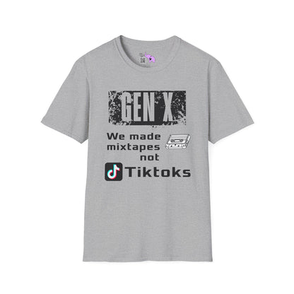 Gen X We Made Mixtapes Not Tiktoks Adult T-shirt