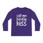 Call Me Little Boss Youth Long Sleeve Tee